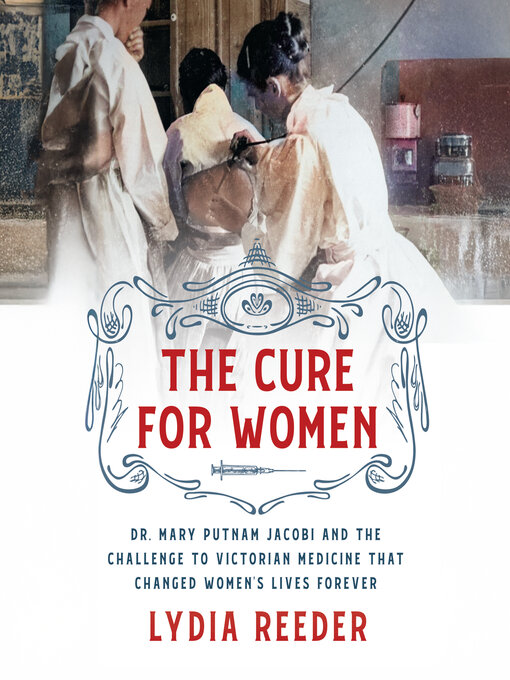 Title details for The Cure for Women by Lydia Reeder - Wait list